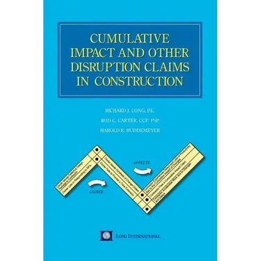 Cumulative Impact and Other Disruption Claims in Construction