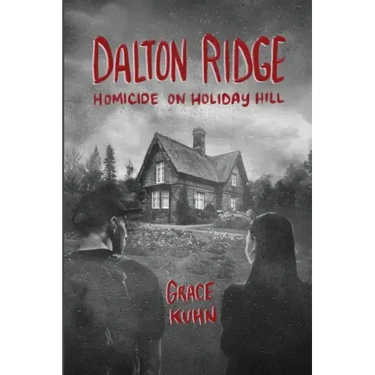 Dalton Ridge: Homicide on Holiday Hill
