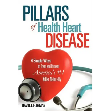Pillars of Health Heart Disease