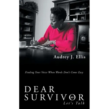 Dear Survivor: Let'S Talk