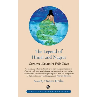 The Legend of Himal and Nagrai: Greatest Kashmiri Folk Tales