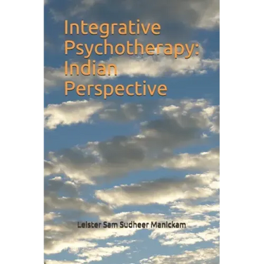Integrative Psychotherapy: Indian Perspective
