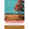 Myanmar: The state, community and the environment