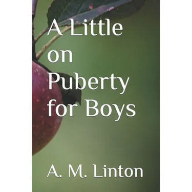 A Little on Puberty for Boys