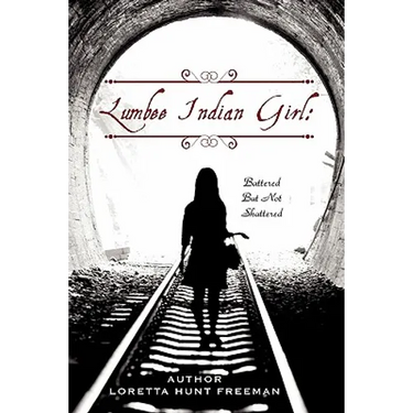 Lumbee Indian Girl: Battered But Not Shattered