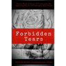 Forbidden Tears: Stories, Poems & Essays of Trauma from The Imprisoned Voices of Unapologetic Black Youth