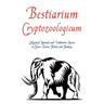 Bestiarium Cryptozoologicum: Mystery Animals and Unknown Species in Classic Science Fiction and Fantasy