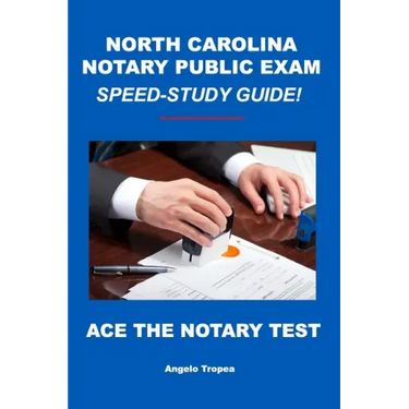 North Carolina Notary Public Exam Speed-Study Guide