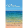 Merciful, I Am: The Story of How Forgiving Others Taught Me How to Forgive Myself