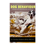 Dog Behaviour: Dealing with dog behaviour problems