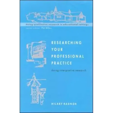 Researching Your Professional Practice
