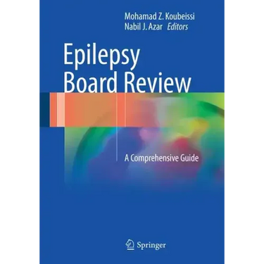 Epilepsy Board Review: A Comprehensive Guide