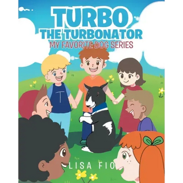Turbo The Turbonator (My favorite dog series)
