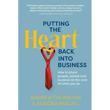 Putting The Heart Back into Business