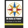 48 Rules of Power: The Power of Your Mind