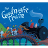 The Goodnight Train Board Book