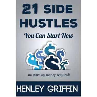 21 Side Hustles You Can Start Now