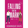 Falling For the Mark