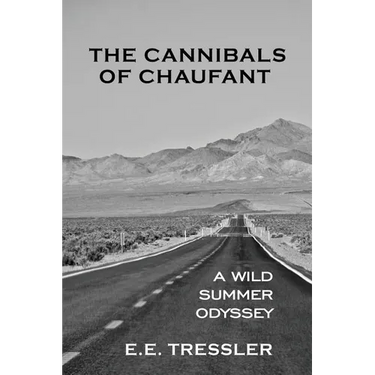 The Cannibals of Chaufant: A Wild Summer Odyssey