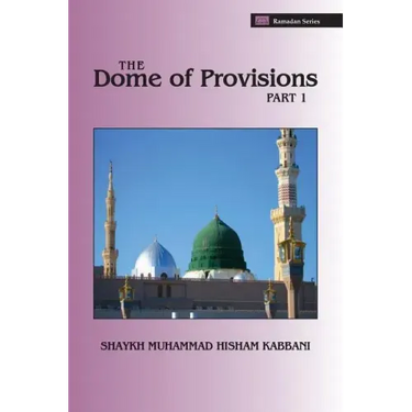 The Dome of Provisions, Part 1