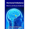 Hormonal Imbalance: What is it, and why you should care?