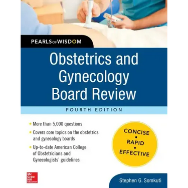 Obstetrics and Gynecology Board Review Pearls of Wisdom, Fourth Edition