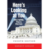 Here's Looking at You: Hollywood, Film and Politics, Fourth Edition