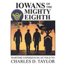 Iowans of the Mighty Eighth