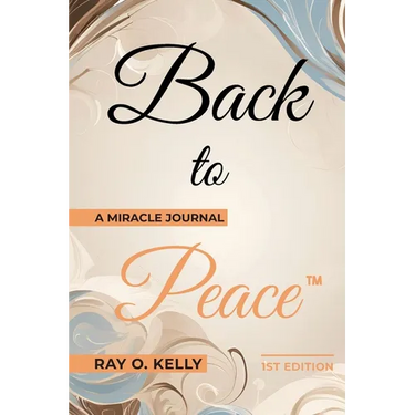 Back to Peace: A Miracle Journal