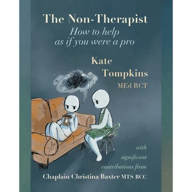 The Non-Therapist: How to help as if you were a pro