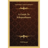 A Guide To Schopenhauer