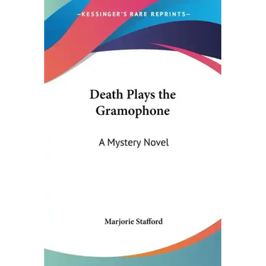 Death Plays the Gramophone: A Mystery Novel