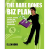 The Bare Bones Biz Plan: Six Weeks to an Extraordinary Business