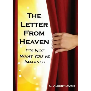 The Letter from Heaven: It's Not What You've Imagined