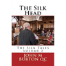 The Silk Head: The Silk Tales volume 2