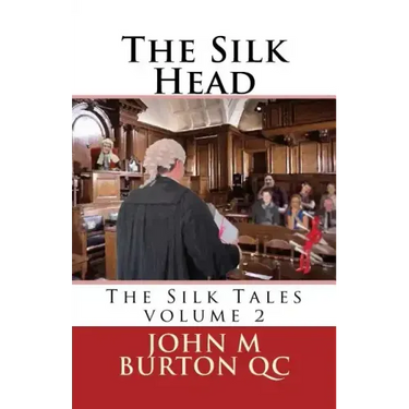 The Silk Head: The Silk Tales volume 2