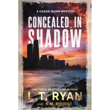 Concealed in Shadow: A Cassie Quinn Mystery