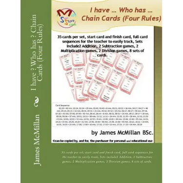 I have ? Who has ? Chain Cards (Four Rules): 35 cards per set, start card and finish card, full card sequences for the teacher to easily track, Sets i