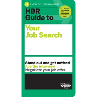 HBR Guide to Your Job Search