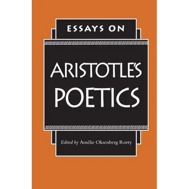 Essays on Aristotle's Poetics
