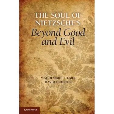 The Soul of Nietzsche's Beyond Good and Evil