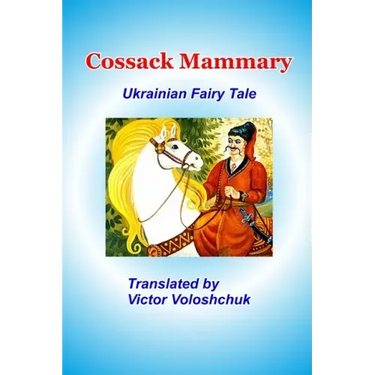 Cossack Mammary: Ukrainian fairy tale