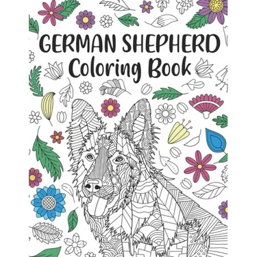 German Shepherd Coloring Book: A Cute Adult Coloring Books for Alsatian Owner, Best Gift for Dog Lovers