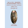 Sac & Fox - Shawnee Guardianships, Part 3: (Under Sac & Fox Agency, Oklahoma) 1906-1914 Volume XIV