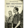 The Shepherd of the Hills: Illustrated