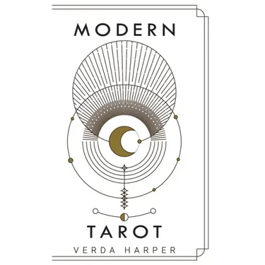 Modern tarot: The ultimate guide to the mystery, witchcraft, cards, decks, spreads and how to avoid traps and understand the symboli