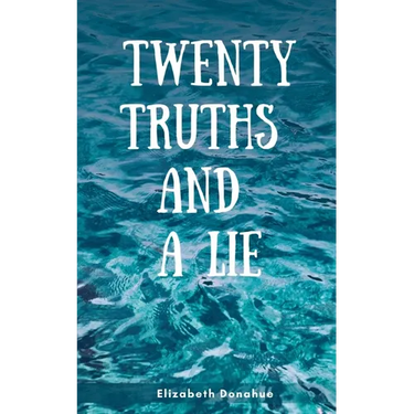 Twenty Truths and a Lie