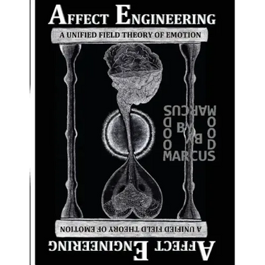 Affect Engineering: A Unified Field Theory of Emotion