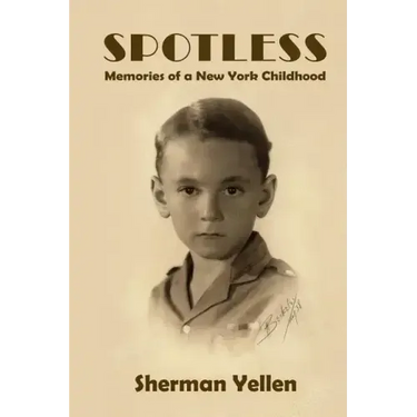 Spotless: Memories of a New York Childhood