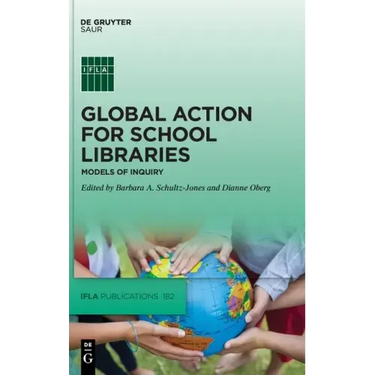 Global Action for School Libraries: Models of Inquiry